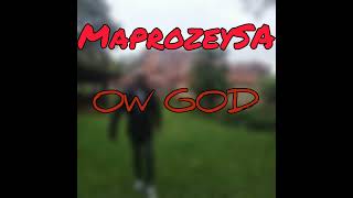 MaprozeySAOwGod Official Audio [upl. by Carhart]