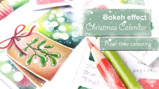 Bokeh effect  Christmas Calendar  Realtime colouring [upl. by Ybsorc]