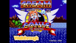 Cream And Cheese In Sonic The Hedgehog  Walkthrough [upl. by Ziguard]