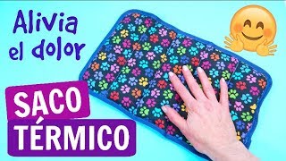 ► DIY SACO o ALMOHADA TÉRMICA MANUALIDADES FÁCILES [upl. by Brnaby]