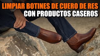 2 PRODUCTOS CASEROS para limpiar tus Botines de piel Caisson cuero de res [upl. by Leidgam419]