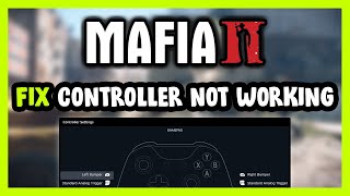 FIX Mafia 2 ControllerGamepad Not Working on PC [upl. by Ettenot]