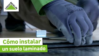 Cómo instalar suelo laminado  LEROY MERLIN [upl. by Annaet]