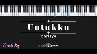 Untukku  Chrisye KARAOKE PIANO  FEMALE KEY [upl. by Aynek]