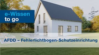 Schutzgeräte FehlerlichtbogenSchutzeinrichtung – Aufbau und Funktion des AFDD eWissen to go [upl. by Retsel]