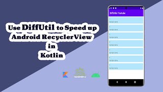 How to Use DiffUtils in RecyclerView in Kotlin [upl. by Allisirp]