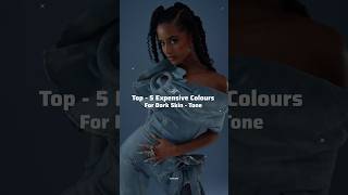 Top 5 Expensive Colour For Dark Skin Tone ✨🦋fyp dress fashion girl viral trend yt shorts [upl. by Anne247]