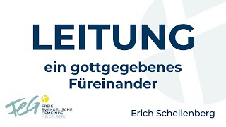 LEITUNG  Ein gottgegebenes füreinander  Erich Schellenberg [upl. by Faun]