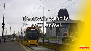 Tramwaje wróciły na Wilanów [upl. by Bullivant885]