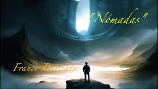 90  quotNÓMADASquot  Franco Battiato [upl. by Narok270]