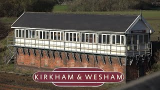 Kirkham amp Wesham Station amp Signal Box The Way It Was [upl. by Safier]