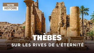 Thèbes sur les rives de léternité  Ramsès II  Archéologie  Documentaire histoire  AMP [upl. by Noleta904]