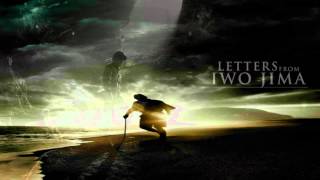 Letters From Iwo Jima Main Theme HD 1080p [upl. by Gamin113]