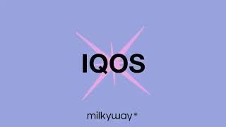 IQOS x Milkyway [upl. by Airret]