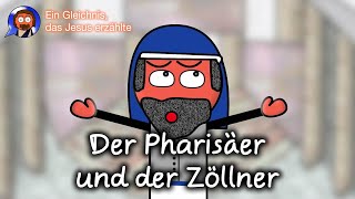 Der Pharisäer und der Zöllner [upl. by Elleda]