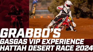 Grabbos GASGAS VIP Race Experience  HATTAH Desert Race 2024 [upl. by Linker33]