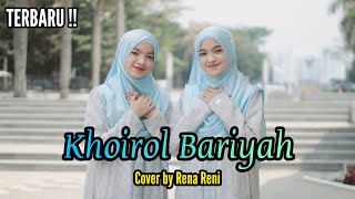 Terbaru  Khoirol Bariyah Cover by Rena Reni [upl. by Britton]