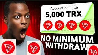 Totally Free No Minimum Withdraw 🤑 New Free Trx Mining Site ●● No Deposit [upl. by Gaal]