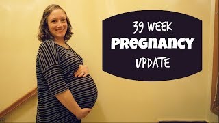 39 Week Pregnancy Update  Belly Shot  Im In Prodromal Labor [upl. by Teresita]