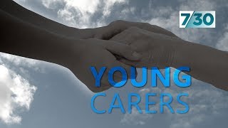 The incredible reality for young carers  730 [upl. by Timmy74]