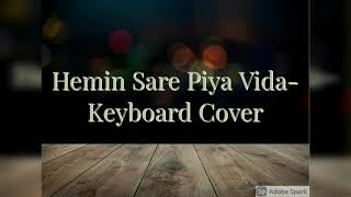 Hemin Sare Piya Wida  Keyboard Cover [upl. by Thadeus]