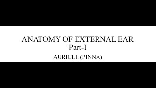 ANATOMY OF EXTERNAL EAR PARTI [upl. by Bena]