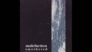 Malefaction ‎– Smothered [upl. by An532]