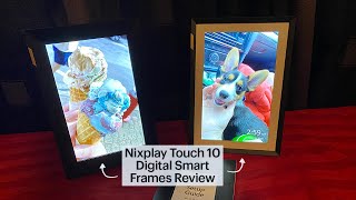 Nixplay Touch 10 Digital Smart Frames Review [upl. by Enelak520]