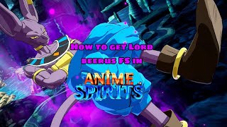 Lord Beerus showcase Anime Spirits  How to awakenfind  Giveaway [upl. by Oirotciv]