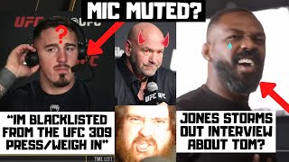 Tom Aspinall BLACKLISTED From UFC 309 BANNED From Talking To Me Jones STORMS Out Of Interview [upl. by Bean]