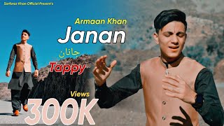 Pashto New Songs 2023  Armaan Khan  Zrah Mi Ghokhto Ghara Yi Raka  Janan Tappy جانان ټپي [upl. by Kaitlyn122]