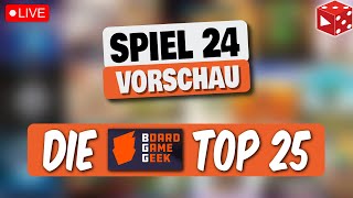 Die TOP 25 meist erwarteten SPIEL 24 Neuheiten laut BGG [upl. by Aicirtel504]