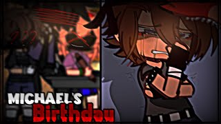 Michaels Birthday  FnaF  Gachaclub [upl. by Zolly250]