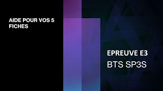 BTS SP3S LES FICHES E3 [upl. by Leena]