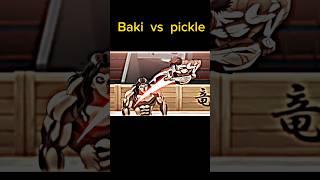 BAKI VS PICKLE 🔥🔥 bakiedit anime bakihanmaedit baki bakihanma gojo popular trending shorts [upl. by Dewitt]