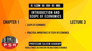 Chap 1  Lecture 3  Scope of Economic  Practical importance for Study of Economic  Microeconomics [upl. by Marjorie]