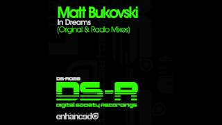 Matt Bukovski  In Dreams Original Mix [upl. by Eilrebma]