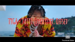 Tyga  Taste Lyrics Audio ft Offset [upl. by Narad821]