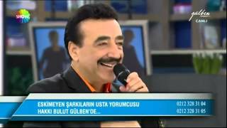 Hakkı Bulut  İkimiz Bir Fidanız  Gülben Show [upl. by Sybila]