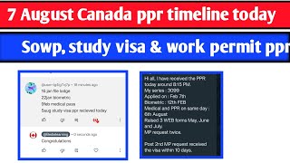 7 August Canada ppr timeline  Todays ppr request timeline canada  Latest Canada PPR part 1 [upl. by Leduar]