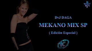 Mekano Mix Edición Especial  DvJ DAGA [upl. by Nairadas]