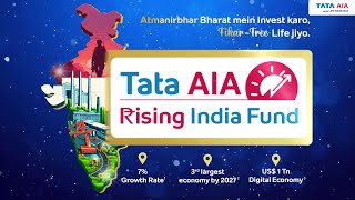 Presenting Tata AIA Rising India Fund  Bharat Ban Raha Atmanirbhar [upl. by Lotz481]