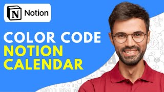 How to Color Code Notion Calendar  Easy [upl. by Saltsman490]