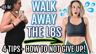 WALK WITH ME  4 TIPS How to not give up on your weight loss journey [upl. by Rayner]