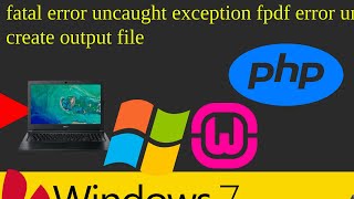 fatal error uncaught exception fpdf error unable to create output file [upl. by Annot]