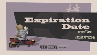 Expiration Date พากย์ไทย Exertion [upl. by Ignatz809]