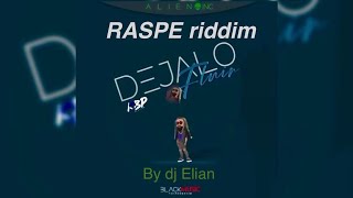 Kbp Déjalo fluir Riddim By Dj Elian  Jr Clark Full Raspe🇭🇳🇯🇲 AfroDancehall Talento 504 [upl. by Nalyd]