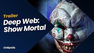 DEEP WEB SHOW MORTAL  TRAILER [upl. by Mellman]