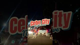 Cebu City Night Trip  travel taxi trip [upl. by Richmond]