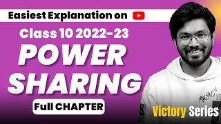 Power Sharing Class 10 202223  One Shot Full Lecture  Full CHAPTER  1 Video  NCERT Covered [upl. by Frulla]